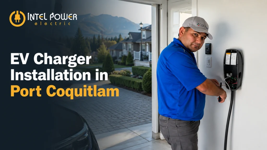 EV Charger Installation in Port Coquitlam
